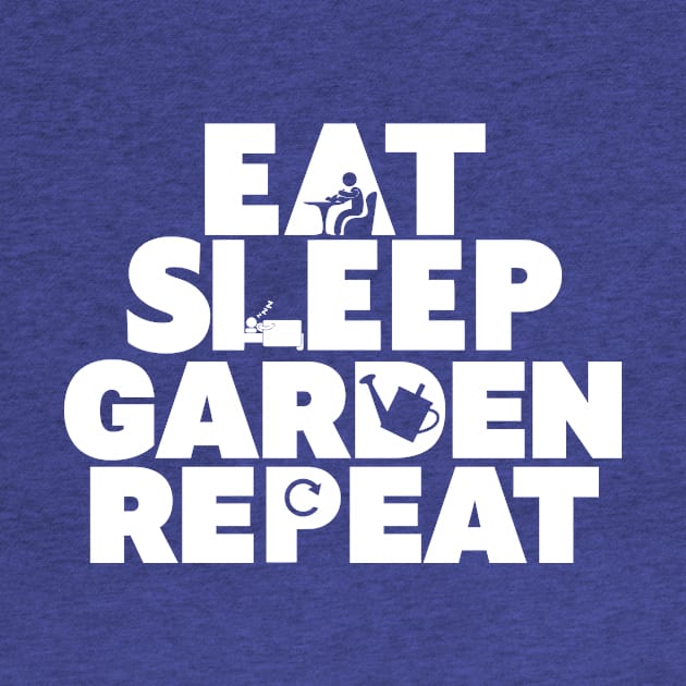 eat sleep garden by CurlyDesigns